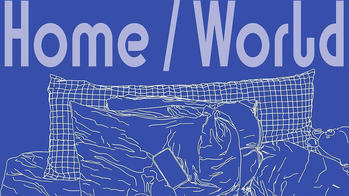 blue poster detail with the words Home / World