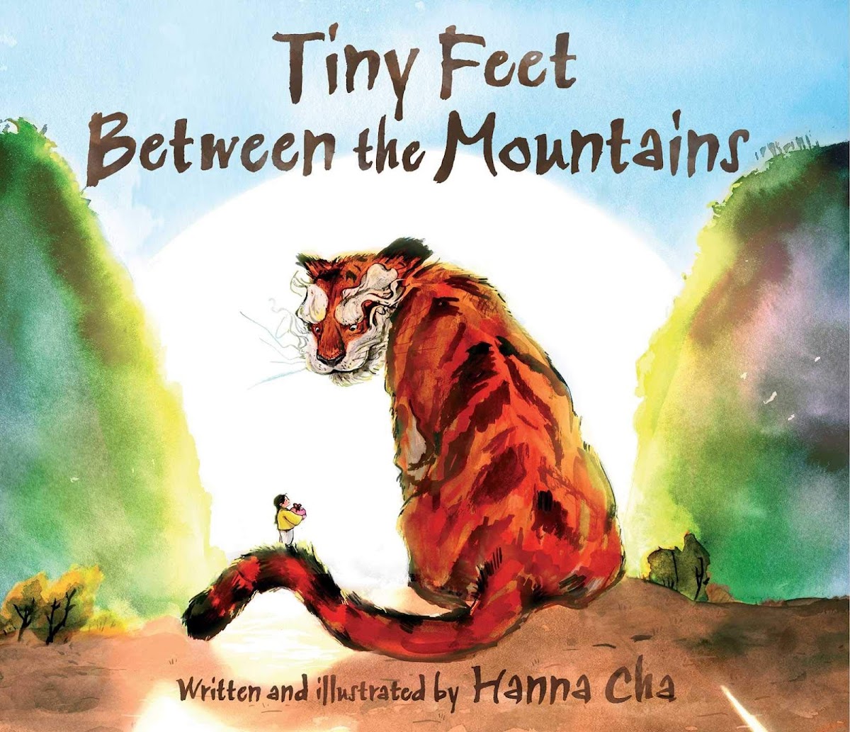 Cover of Tiny Feet Between the Mountains, the debut picture book by Hanna Cha 17 IL