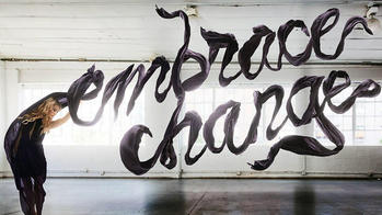 a project by Graphic Design alum Jessica Walsh featuring the dramatically-written words "Embrace Change"