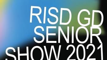 the poster for the 2021 RISD Graphic Design senior exhibition