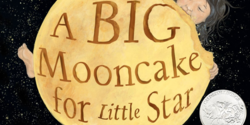 Cover of book, A Big Mooncake for Little Star, by Author/illustrator Grace Lin 96 IL